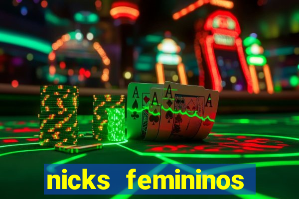 nicks femininos para jogos